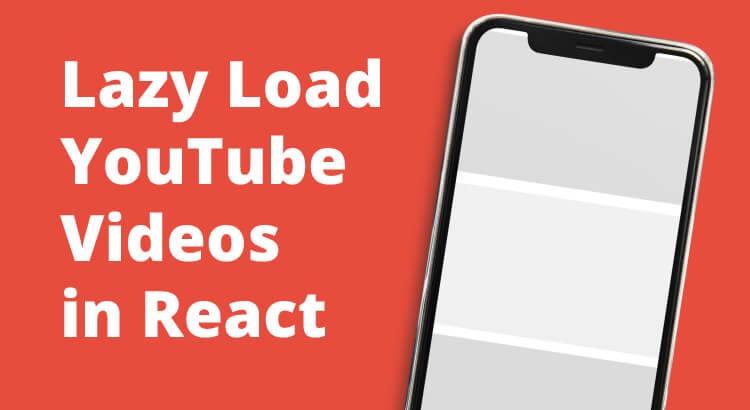 Lazy Load YouTube Videos in React